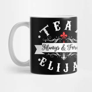 Team Elijah. The Originals. Mug